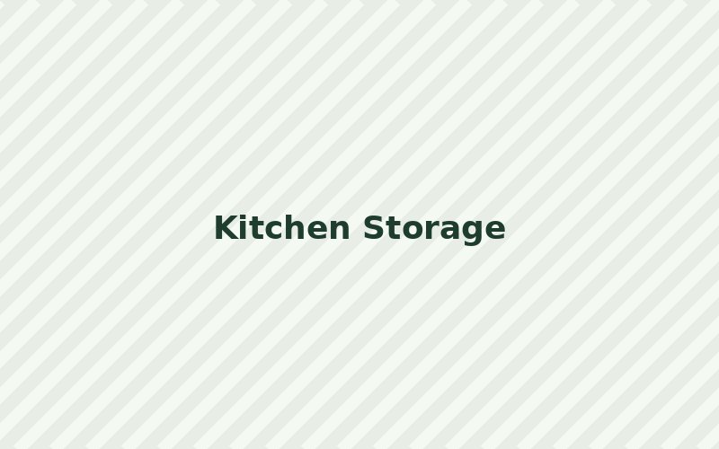 Kitchen Storage